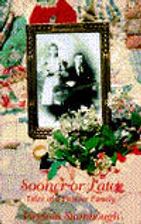 Sooner or Later: Tales of a Pioneer Family