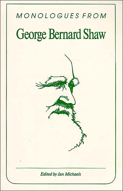 Monologues from George Bernard Shaw