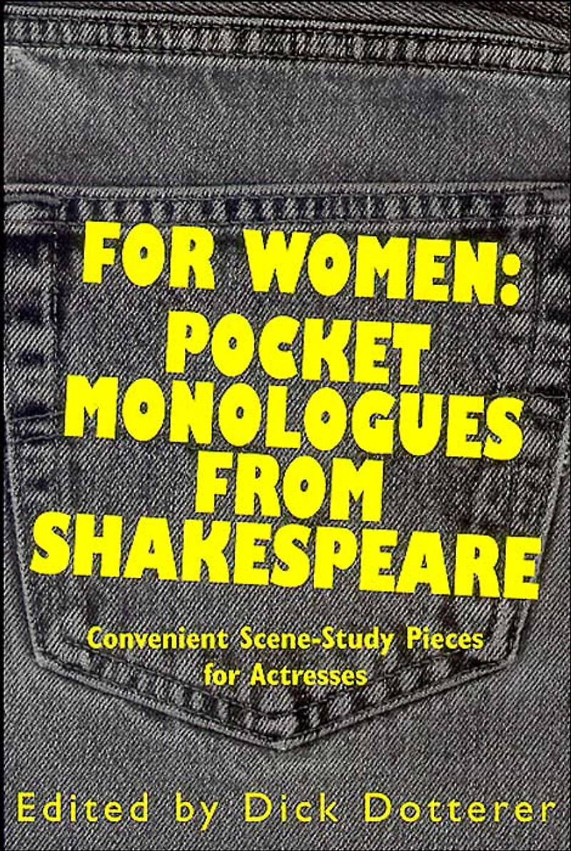 For Women: Pocket Monologues from Shakespeare