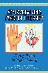 Ayurveda & Marma Therapy: Energy