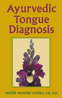 Ayurvedic Tongue Diagnosis