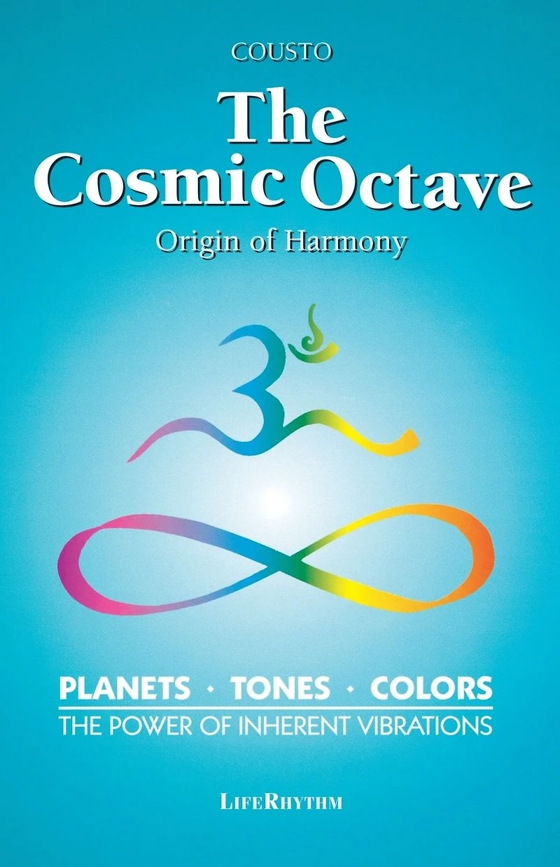 The Cosmic Octave: Origin of Harmony