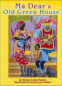 Ma Dear's Old Green House