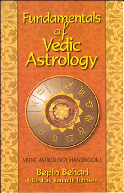 FUNDAMENTALS OF VEDIC ASTROLOGY: VEDIC ASTROLOGER'