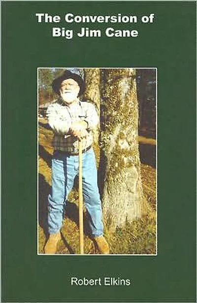 The Conversion of Big Jim Cane