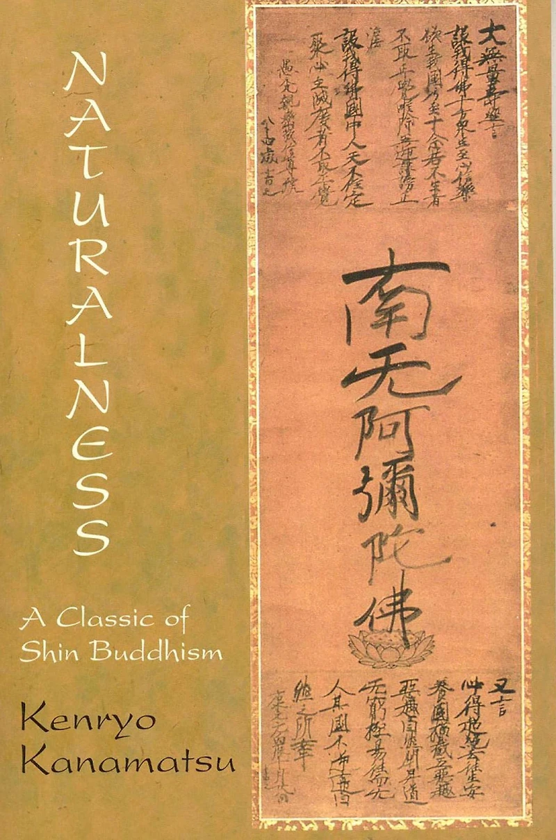 Naturalness: A Classic of Shin Buddhism