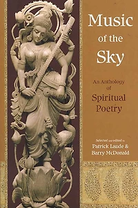 Music of the Sky: An Anthology Spiritual Poetry
