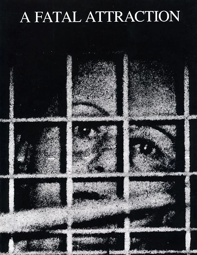 Fatal Attraction: Art and the Media