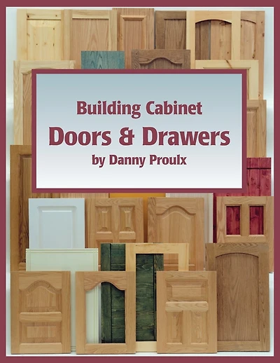 Building Cabinet Doors & Drawers
