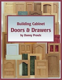 Building Cabinet Doors & Drawers