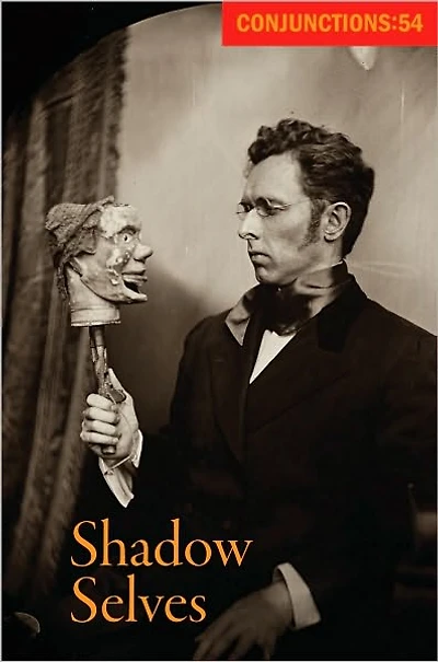 Conjunctions: 54, Shadow Selves
