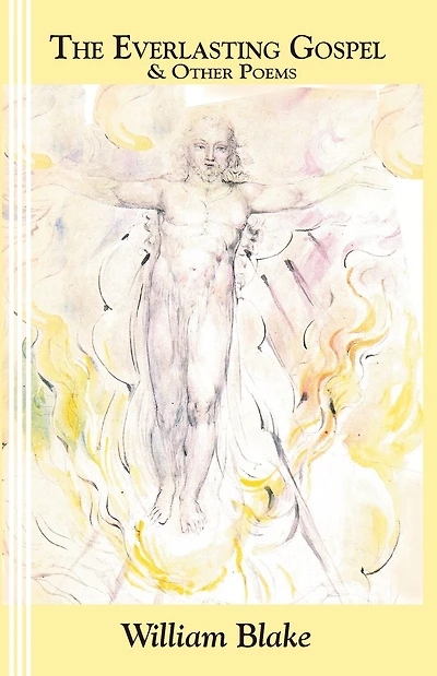The Everlasting Gospel: and Other Poems