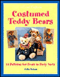 Costumed Teddy Bears: 14 Patterns for Bears in Body Suits