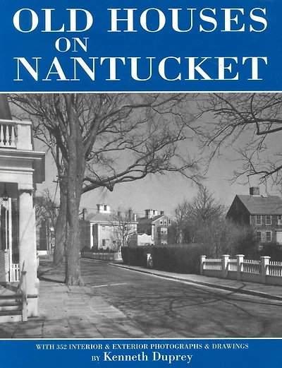 Old Houses on Nantucket