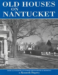Old Houses on Nantucket