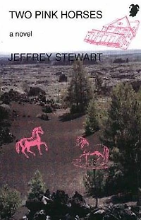 Two Pink Horses: A Novel