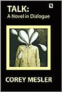 Talk: A Novel in Dialogue