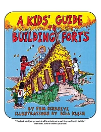 A Kids' Guide to Building Forts
