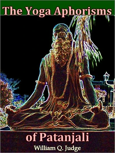 The Yoga Aphorisms of Patanjali