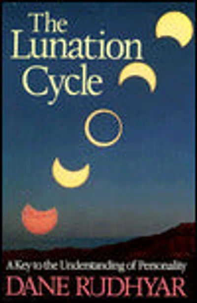 The Lunation Cycle: A Key to the Understanding of Personality