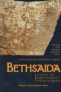 Bethsaida: A City by the North Shore of Sea Galilee