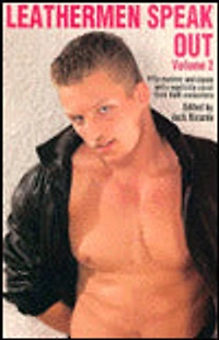 Leathermen Speak Out: An Anthology on Leathersex