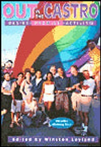 Out in the Castro: Desire, Promise, Activism
