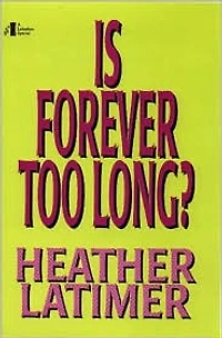 Is Forever Too Long?: A Saga about the Dashing Wexford Males and the Women Who Love Them
