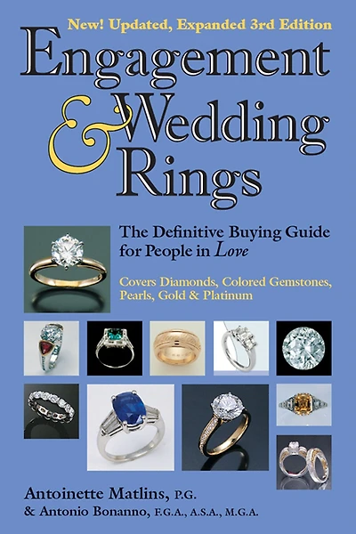 Engagement & Wedding Rings (3rd Edition): The Definitive Buying Guide for People Love