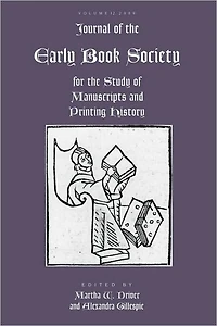 Journal of the Early Book Society Vol 12: For the Study of Manuscripts and Printing History