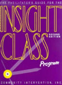 Facilitator's Guide for the Insight Class Program