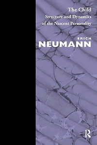 the Child: Structure and Dynamics of Nascent Personality