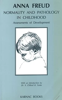 Normality and Pathology Childhood: Assessments of Development