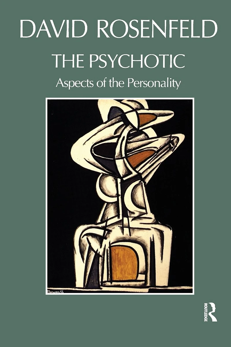 the Psychotic: Aspects of Personality