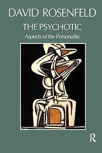 the Psychotic: Aspects of Personality