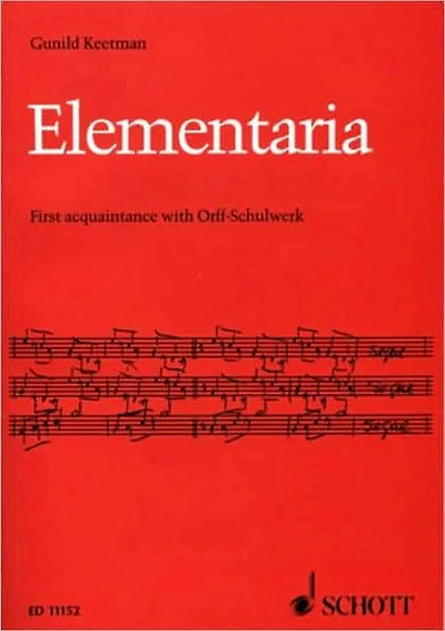 Elementaria: First Acquaintance with Orff-Schulwerk