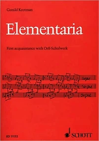 Elementaria: First Acquaintance with Orff-Schulwerk
