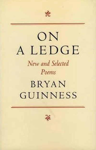 On A Ledge: New and Selected Poems
