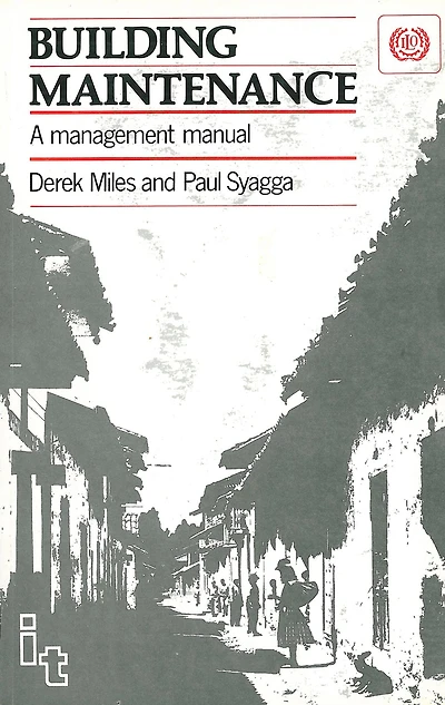 Building Maintenance: A Management Manual