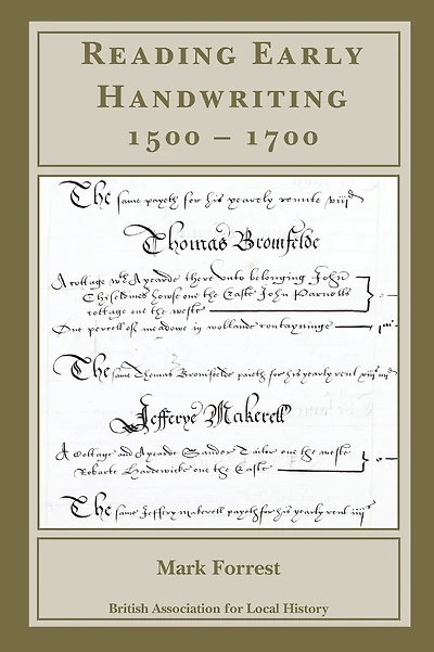 Reading Early Handwriting 1500-1700