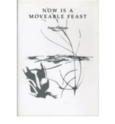 Now Is a Moveable Feast: A Poem and Drawings
