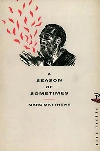 A Season of Sometimes