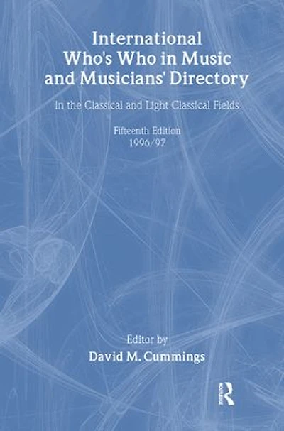 Intl Whos Who Music&Ency Ed15