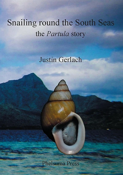 Snailing Round The South Seas: Partula Story