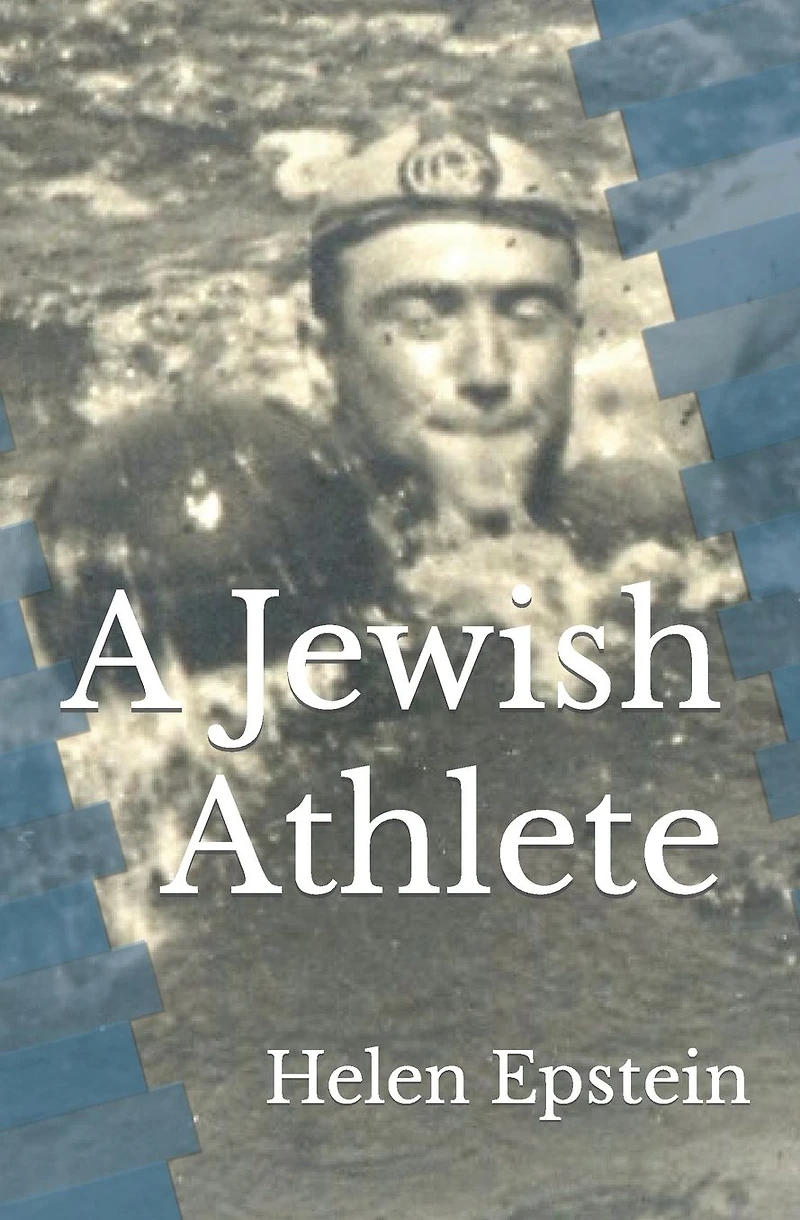 A Jewish Athlete: Swimming Against Stereotype 20th Century Europe