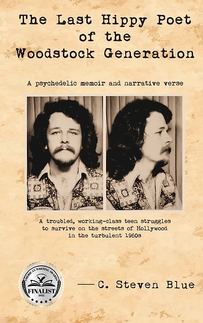 the Last Hippy Poet of Woodstock Generation: a psychedelic memoir and narrative verse