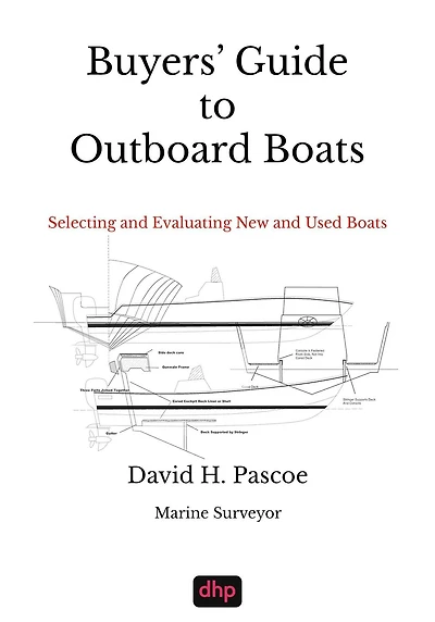 Buyers' Guide to Outboard Boats: Selecting and Evaluating New and Used Boats