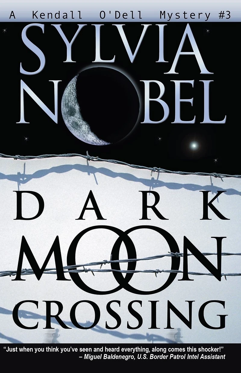 Dark Moon Crossing (Kendall O'Dell Series #3)