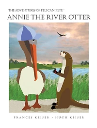 Annie the River Otter