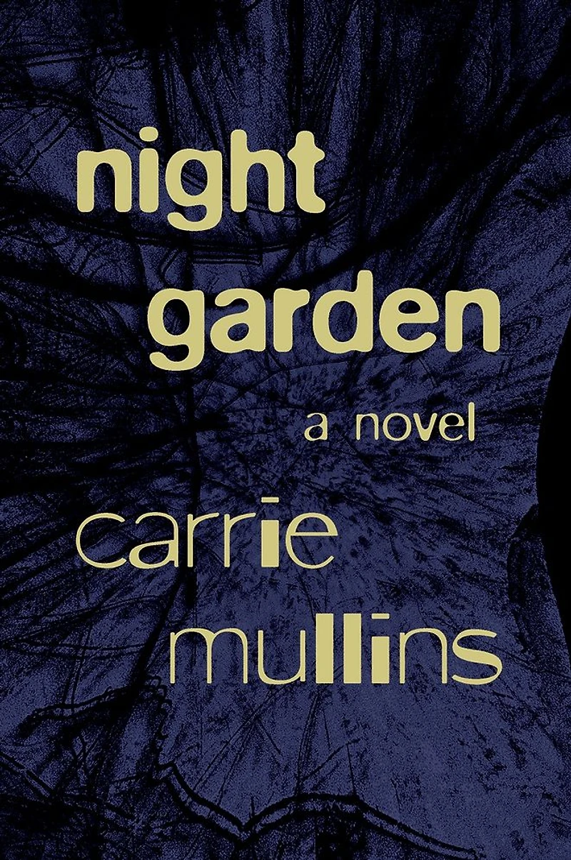 Night Garden: A Novel